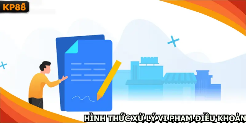 Hình thức xử lý vi phạm điều khoản
