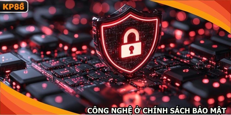 Tìm hiểu các công nghệ đẩy mạnh an ninh